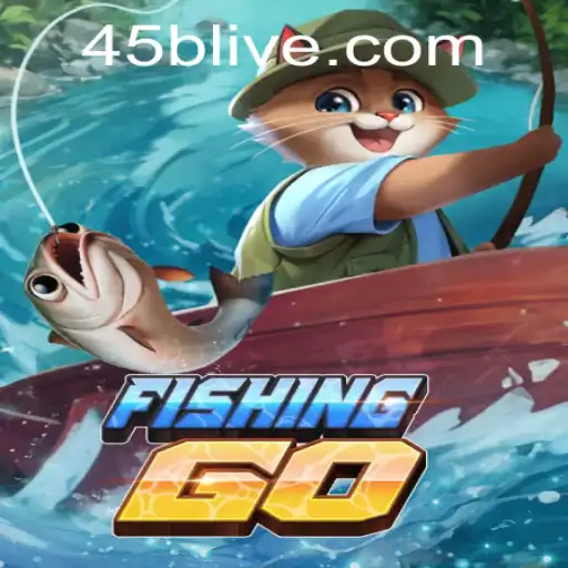Discover the Exciting World of FishingGO with 45B.COM
