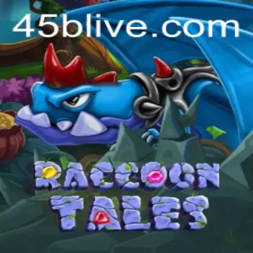 Discover the Exciting World of RaccoonTales and the Game-Changing Platform 45B.COM