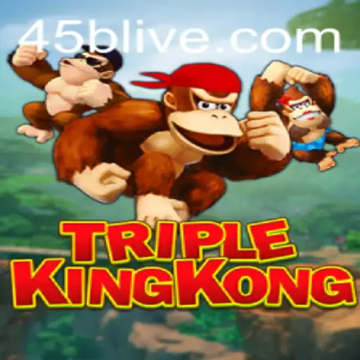 Explore the Thrilling World of TripleKingKong at 45B.COM